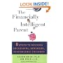 The Financially Intelligent Parent : 8 Steps To Raising Successful, Generous, Responsible Children