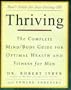 Thriving: The Complete Mind/Body Guide for Optimal Health and Fitness for Men