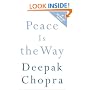 Peace Is the Way: Bringing War and Violence to an End (Chopra, Deepak)
