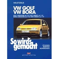 So wird's gemacht. Pflegen - warten - reparieren: So wird's gemacht: So wird's gemacht. VW Golf / VW Bora: Bd 111: Pflegen - warten - reparieren. ... 9/98 bis 5/05, Bora Variant 5/99 bis 9/04