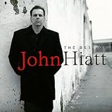 The Best of John Hiatt