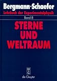 Lehrbuch der Experimentalphysik, Bd.8, Sterne und Weltraum - Ludwig Bergmann