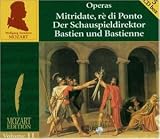 Mozart: Mitridate, rè di Ponto; Der Schauspieldirektor; Bastien und Bastienne (Box Set)