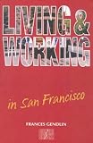 Living and Working in San Francisco (Culture Shock!)