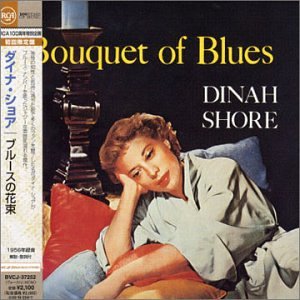Dinah Shore - Bouquet of Blues - Zortam Music