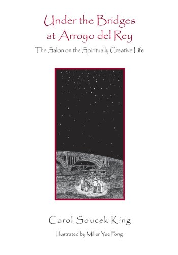 under the bridges at arroyo del rey the salon on the spiritually creative life