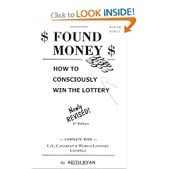 Found Money - How To Consciously Win The Lottery