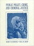 Public Policy, Crime, and Criminal Justice (2nd Edition)