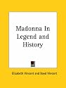 Madonna in Legend and History (1899)