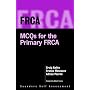FRCA: MCQs for the Primary FRCA (FRCA Study Guides)