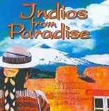 Indios from Paradise - Indios from Paradise
