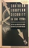 Southern European security in the 1990s