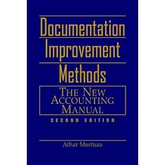 Documentation Improvement Methods: The New Accounting Manual: Athar Murtuza