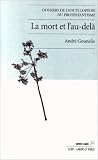 La mort et l'au-del� par Gounelle