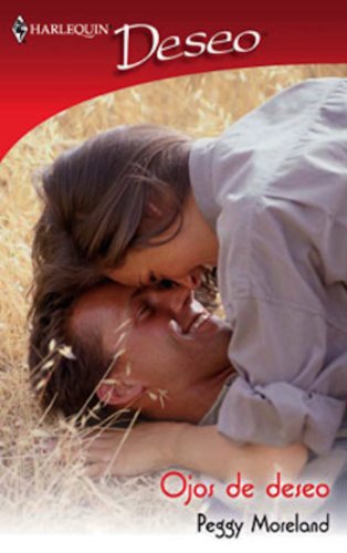 Ojos de deseo (Spanish Edition)