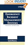 Emergency Incident Management Systems...