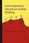 Contemporary American Indian Writing (American Indian Studies, V. 6)