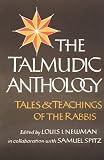 Talmudic Anthology: Tales and Teachings of the Rabbis