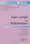 Sujets corrig�s de math�matiques : BT...