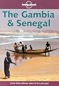 Lonely Planet the Gambia & Senegal (Lonely Planet the Gambia and Senegal, 1st ed) (Loneley Planet the Gambia and Senegal, 1st ed)