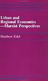 Urban and Regional Economics: Marxist Perspectives (Fundamentals of Pure and Applied Economics Series)