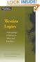 Mestizo Logics: Anthropology of Identity in Africa and Elsewhere (Mestizo Spaces/Espaces Metisses)