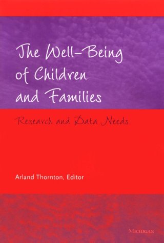 The Well-Being of Children and Families: Research and Data Needs