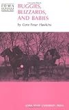 Buggies, Blizzards and Babies (Iowa Heritage Collection)