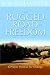 The Rugged Road to Freedom: A Prayer Process for Change