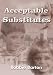Acceptable Substitutes at Amazon Books: 41BST3KCObL._SL75_