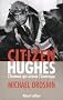 Citizen Hughes : L'homme qui acheta l'Am�rique