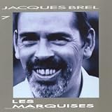 Jacques Brel Vol. 7 - Les Marquises