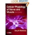 Cellular Physiology of Nerve and Muscle by Gary G. Matthews