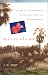 Miraculous Air: Journey of a Thousand Miles through Baja California, the Other Mexico