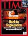 Back to Segregation / TIME Cover: April 29, 1996, Art Poster by TIME Magazine