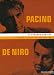 Pacino/De Niro : Regards croises