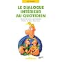 Le Dialogue intérieur au quotidien : Mettre en scène sa personnalité