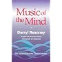 Music of the Mind: An Adventure into Consciousness