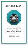 Futaba 14SG - Programming for Fixed W...