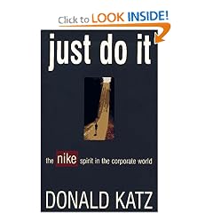 Just Do It: The Nike Spirit in the Corporate World
