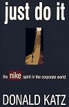 Just Do It: The Nike Spirit in the Corporate World