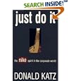 Just Do It: The Nike Spirit in the Corporate World