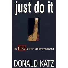 Just Do It: The Nike Spirit in the Corporate World