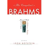 the compleat brahms a guide to the musical works of johannes brahms