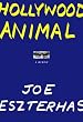 Hollywood Animal: A Memoir