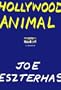 Hollywood Animal: A Memoir