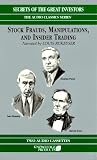 Stock Frauds, Manipulations, and Insider Trading (Secrets of the Great Investors)