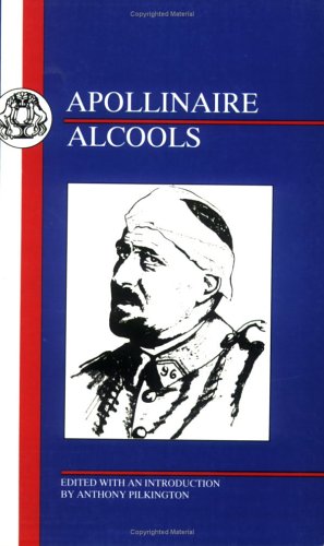 Apollinaire: Les Alcools (French Texts) under Apollinaire, Guillaume in The Books Store