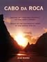 Cabo da Roca : Images of the Westernmost Point of Continental Europe