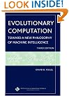 Evolutionary Computation: Toward a New Philosophy of Machine Intelligence, Third Edition (IEEE Press Series on Computational Intelligence)